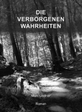 Die verborgenen Wahrheiten - Marc Lindner