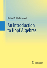An Introduction to Hopf Algebras - Robert G. Underwood