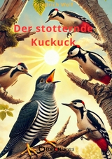 Der stotternde Kuckuck - Friedrich Wolf