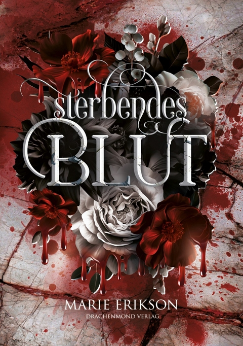 Sterbendes Blut - Marie Erikson