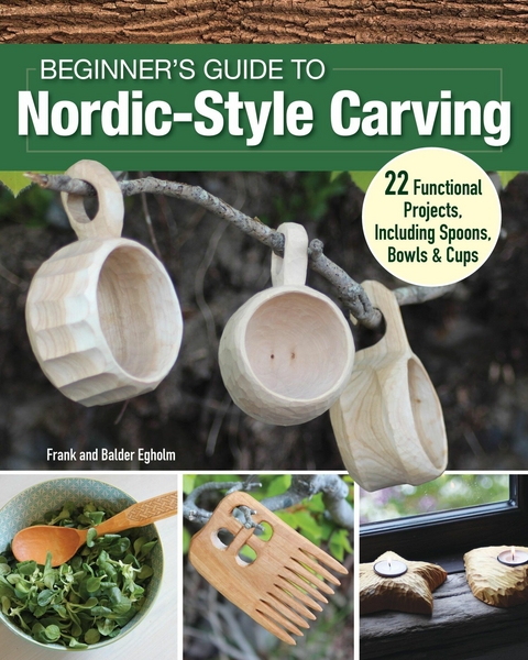 Beginner's Guide to Nordic-Style Carving - Frank Egholm, Balder Egholm