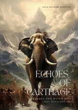 Echoes of Carthage - Laila Schwab-Mansour