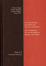 Die Normativit&auml;t des Rechts bei Francisco de Vitoria. The Normativity of Law According to Francisco de Vitoria - 
