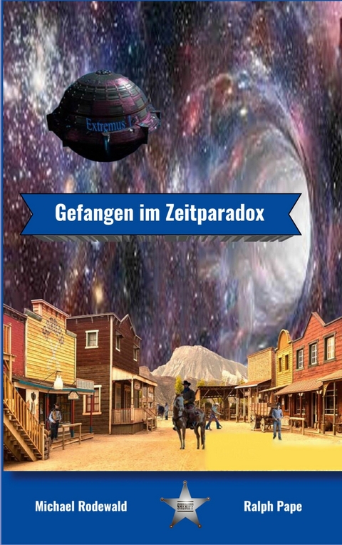 Gefangen im Zeitparadox -  Ralph Pape,  Michael Rodewald