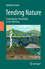 Tending Nature - Nathalie Gravel