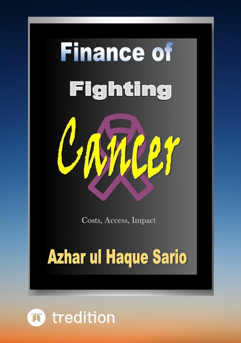 Finance of Fighting Cancer - Azhar Ul Haque Sario
