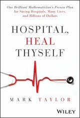 Hospital, Heal Thyself - Mark Taylor