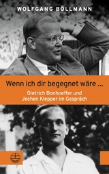 Wenn ich dir begegnet w&auml;re ... - Wolfgang B&ouml;llmann