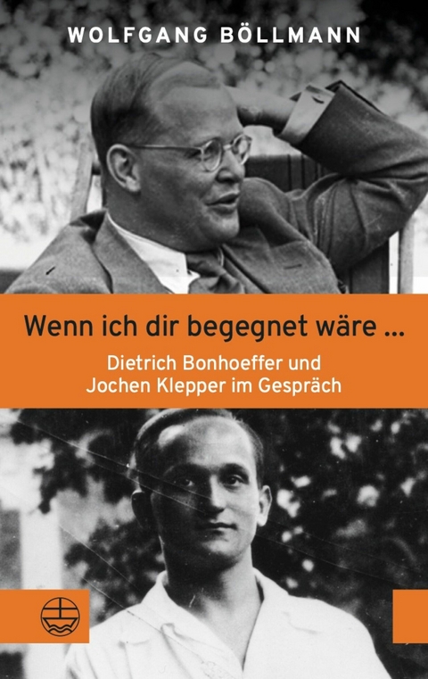 Wenn ich dir begegnet w&auml;re ... - Wolfgang B&ouml;llmann