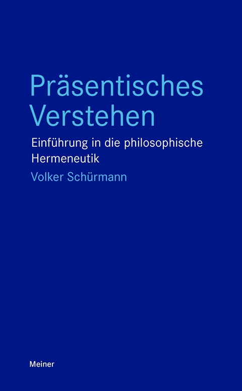 Pr&auml;sentisches Verstehen - Volker Sch&uuml;rmann