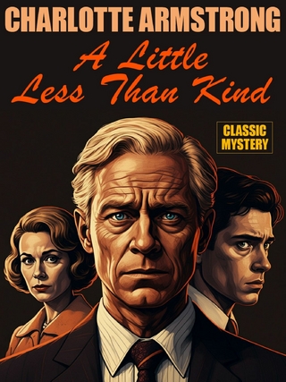 Little Less Than Kind