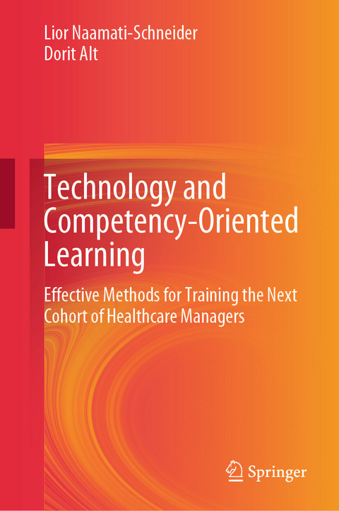 Technology and Competency-Oriented Learning -  Lior Naamati-Schneider,  Dorit Alt