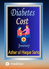 Diabetes Cost Journey - Azhar Ul Haque Sario