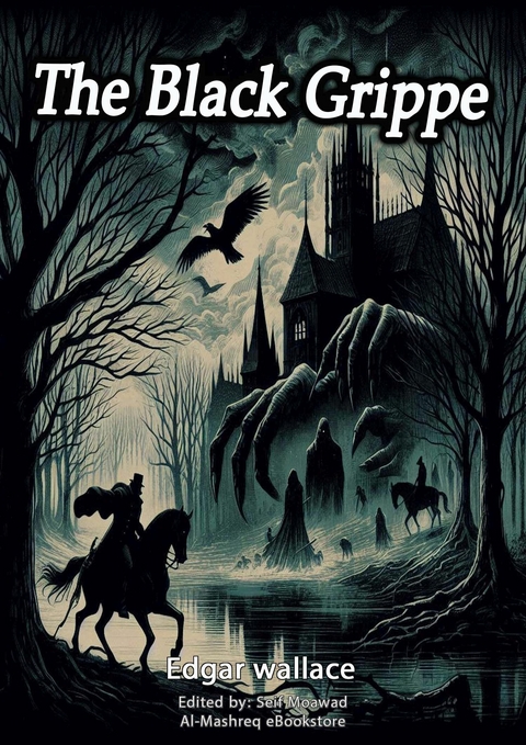 The Black Grippe -  Edgar Wallace