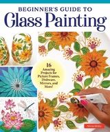 Beginner's Guide to Glass Painting - Nilima Mistry