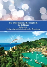 Das Erste Italienische Lesebuch f&uuml;r Anf&auml;nger Band 1 - Francesca Favuzzi
