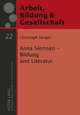 Anna Siemsen &ndash; Bildung und Literatur - Christoph S&auml;nger