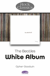 Beatles - The White Album -  Opher Goodwin