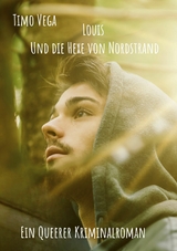Louis und die Hexe von Nordstrand - Timo Vega