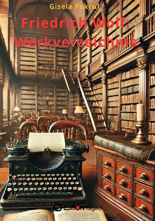 Friedrich Wolf: Werkverzeichnis