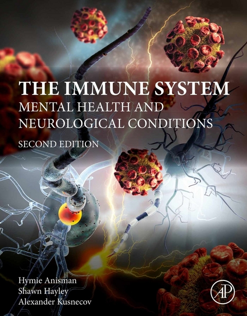 Immune System -  Hymie Anisman,  Shawn Hayley,  Alexander W. Kusnecov