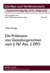 Die Praeklusion von Gestaltungsrechten nach &sect; 767 Abs. 2 ZPO - Hilke Schapp