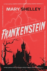 Frankenstein - Mary Shelley