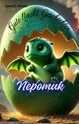 Gute Nacht Geschichten: Nepomuk - Gerd E. K&uuml;ster