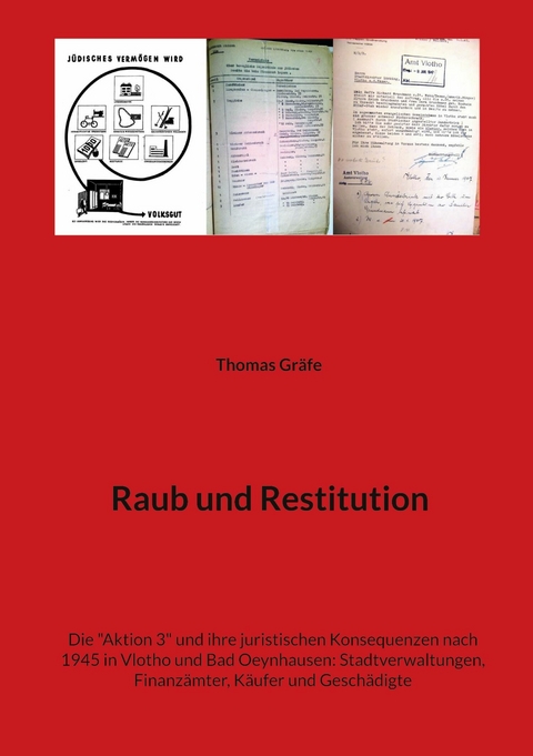 Raub und Restitution -  Thomas Gr&auml;fe