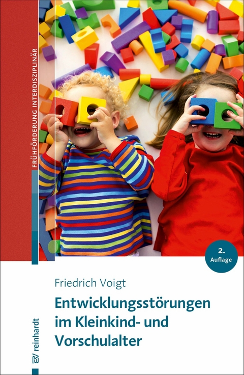 Entwicklungsst&ouml;rungen im Kleinkind- und Vorschulalter - Friedrich Voigt
