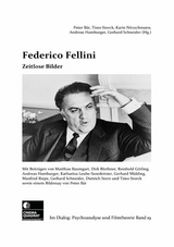 Federico Fellini - Matthias Baumgart, Dirk Blothner, Reinhold G&ouml;rling, Andreas Hamburger, Katharina Leube-Sonnleitner, Gerhard Midding, Manfred Riepe, Gerhard Schneider, Dietrich Stern, Timo Storck, Peter B&auml;r