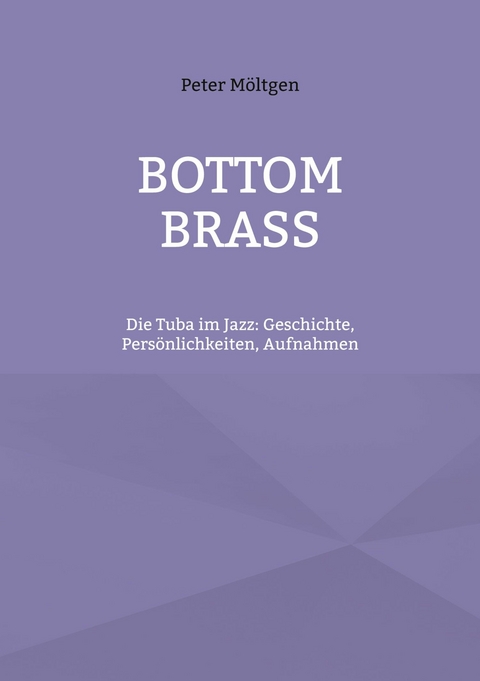 Bottom Brass -  Peter M&ouml;ltgen