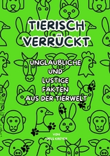 Tierisch verrückt - Niels Kreyer