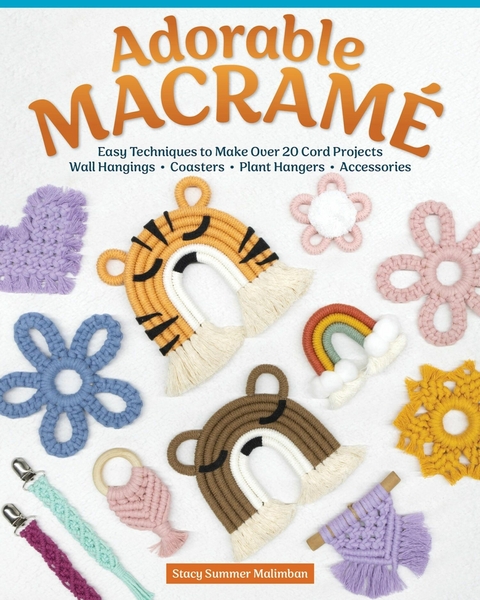 Adorable Macrame - Stacy Malimban