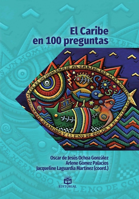 El Caribe en 100 preguntas - Varios Autores