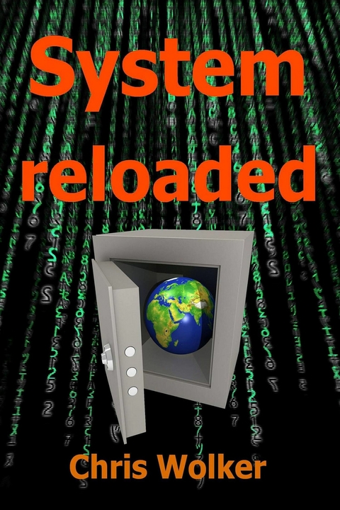 System reloaded - Chris Wolker