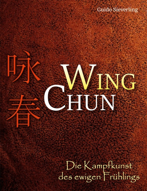 Wing Chun - Guido Sieverling