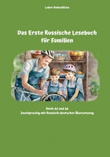 Das Erste Russische Lesebuch f&uuml;r Familien - Lubov Babushkina