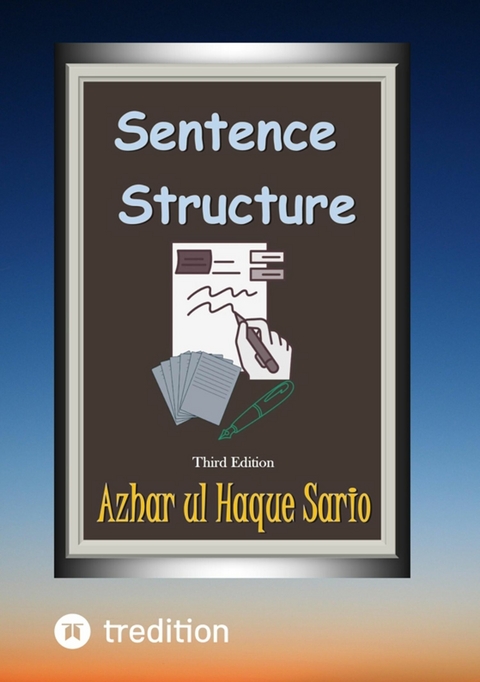 Sentence Structure - Azhar Ul Haque Sario