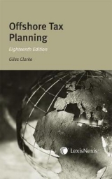 Clarke: Offshore Tax Planning - Clarke, Giles; Lawrance, Dominic; Roberts, John