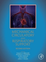 Mechanical Circulatory and Respiratory Support - Jutta Arens; John F. Fraser; Shaun D. Gregory; Silver Heinsar; Andrew F. Stephens