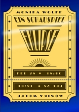 Eklipse: Ein Schauspiel - Monika Wolff