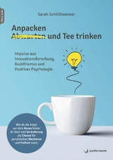 Anpacken und Tee trinken - Sarah Schöllhammer