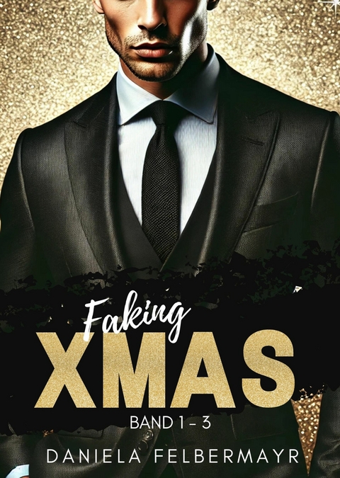 Faking Christmas 1 - 3 - Daniela Felbermayr