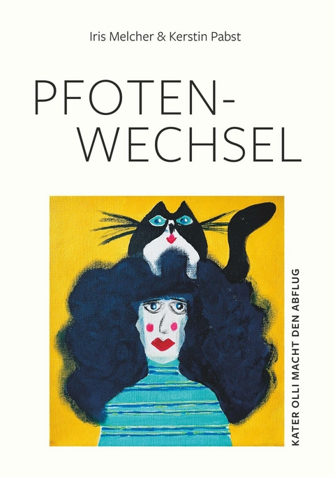 Pfoten-Wechsel -  Iris Melcher / Kerstin Pabst