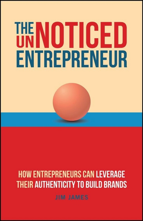 The UnNoticed Entrepreneur, Book 3 - Jim James