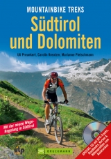 Mountainbike Treks &ndash; S&uuml;dtirol und Dolomiten - Uli Preunkert, Carolin Kreutzer