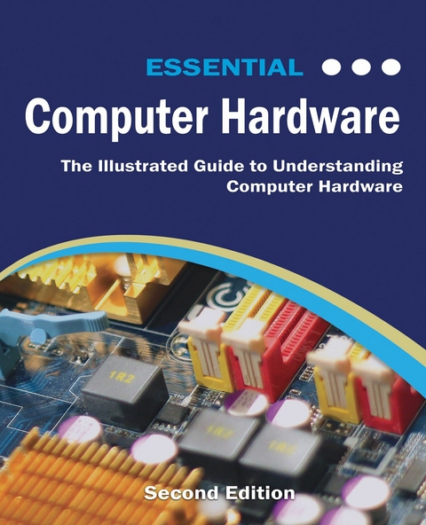 Essential Computer Hardware -  Kevin Wilson