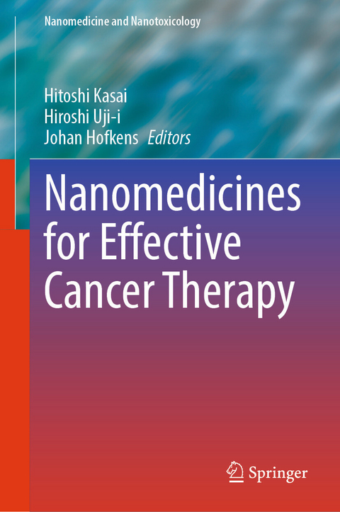 Nanomedicines for Effective Cancer Therapy - 