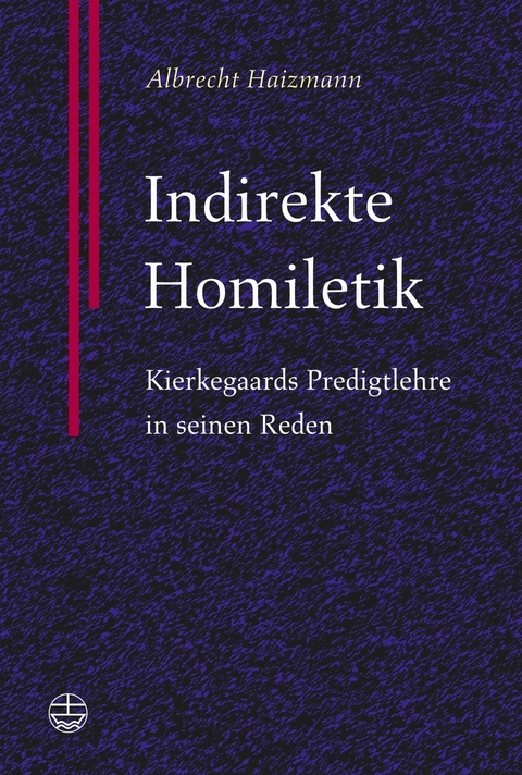 Indirekte Homiletik - Albrecht Haizmann